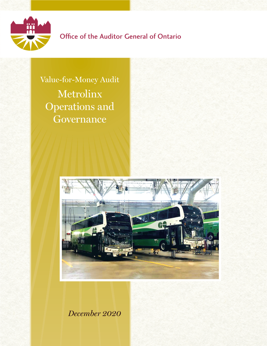 Value-For-Money Audit: Metrolinx Operations and Governance (2020)