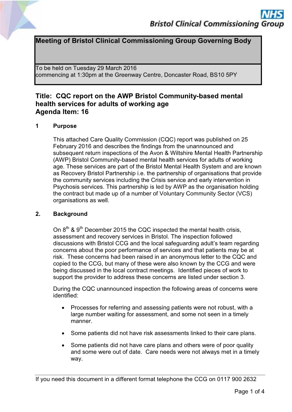 Title: CQC Report on the AWP Bristol Community-Based Mental Health Services for Adults of Working Age Agenda Item: 16