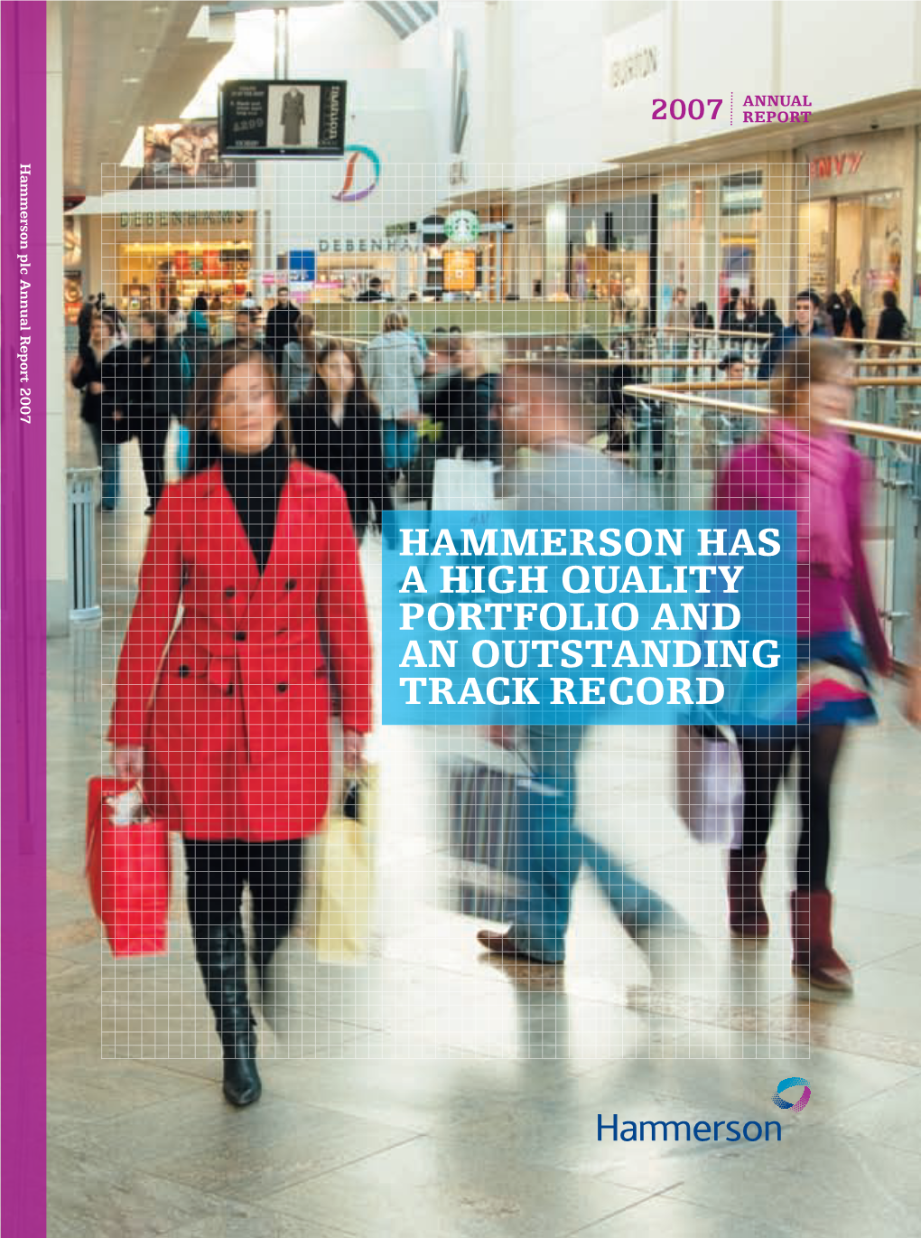 HAMMERSON HAS a High Quality Portfolio and an OUTSTANDING TRACK RECORD