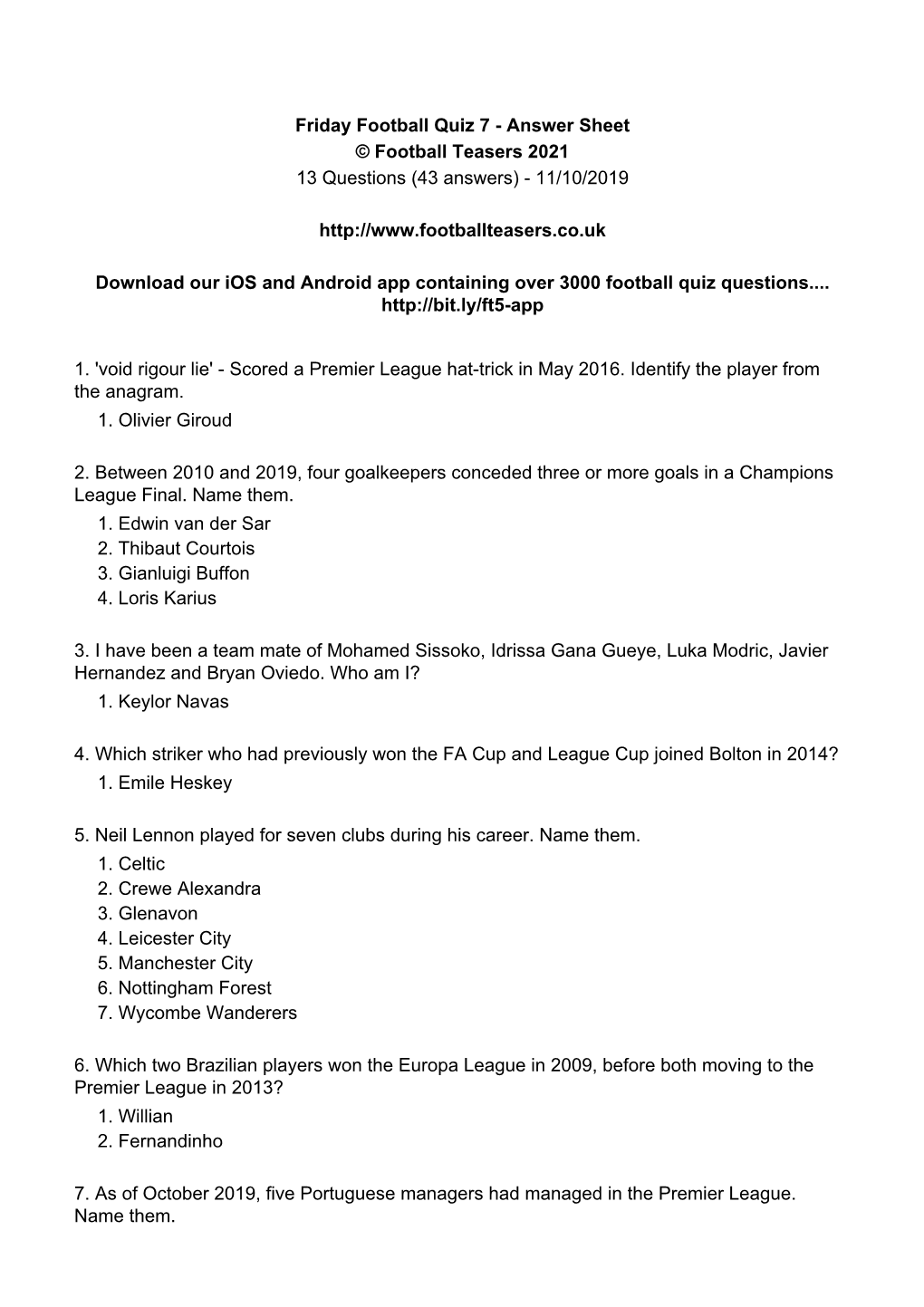 Friday Football Quiz 7 - Answer Sheet © Football Teasers 2021 13 Questions (43 Answers) - 11/10/2019