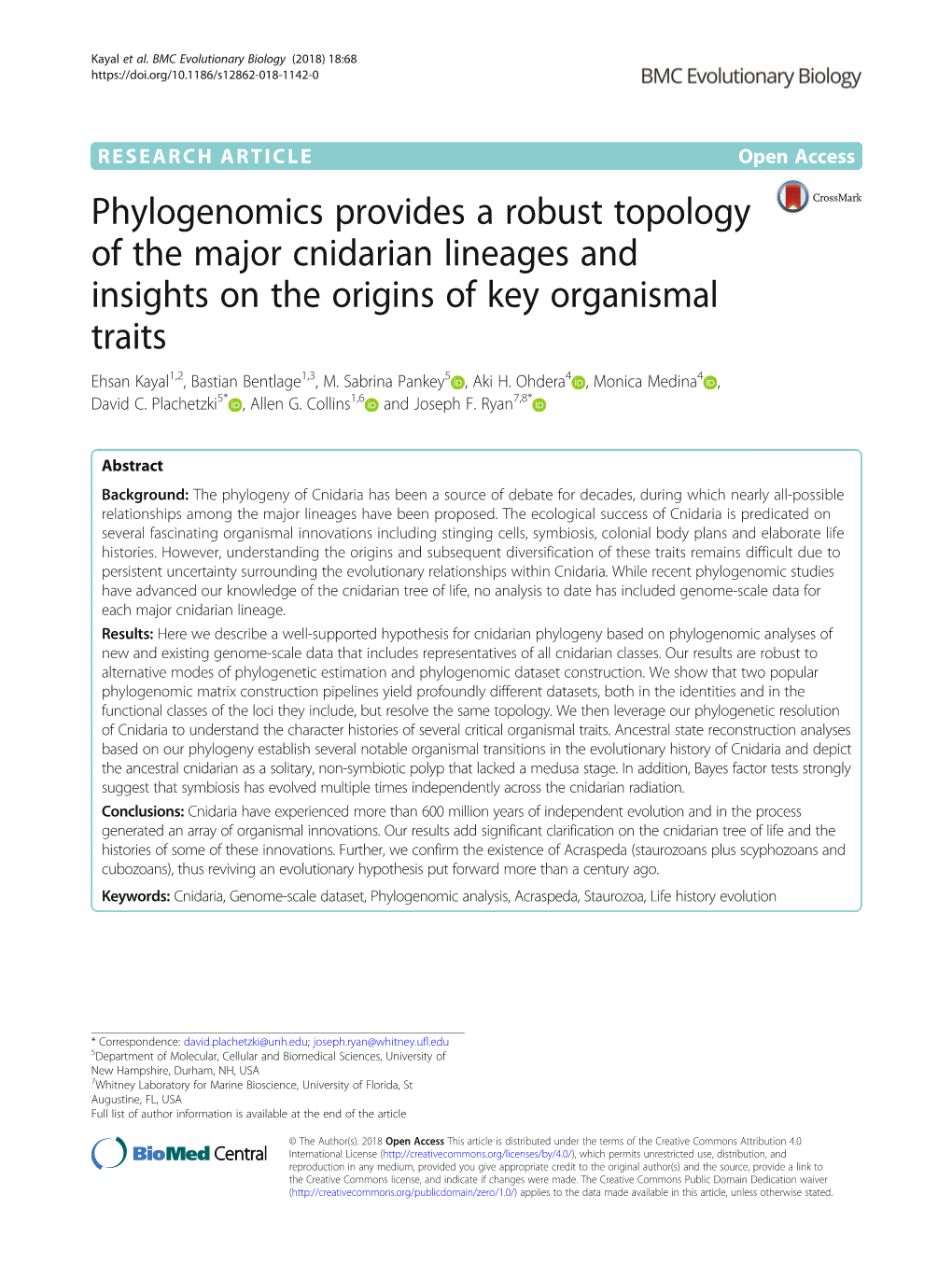 Phylogenomics Provides a Robust Topology of the Major Cnidarian Lineages and Insights on the Origins of Key Organismal Traits Ehsan Kayal1,2, Bastian Bentlage1,3, M