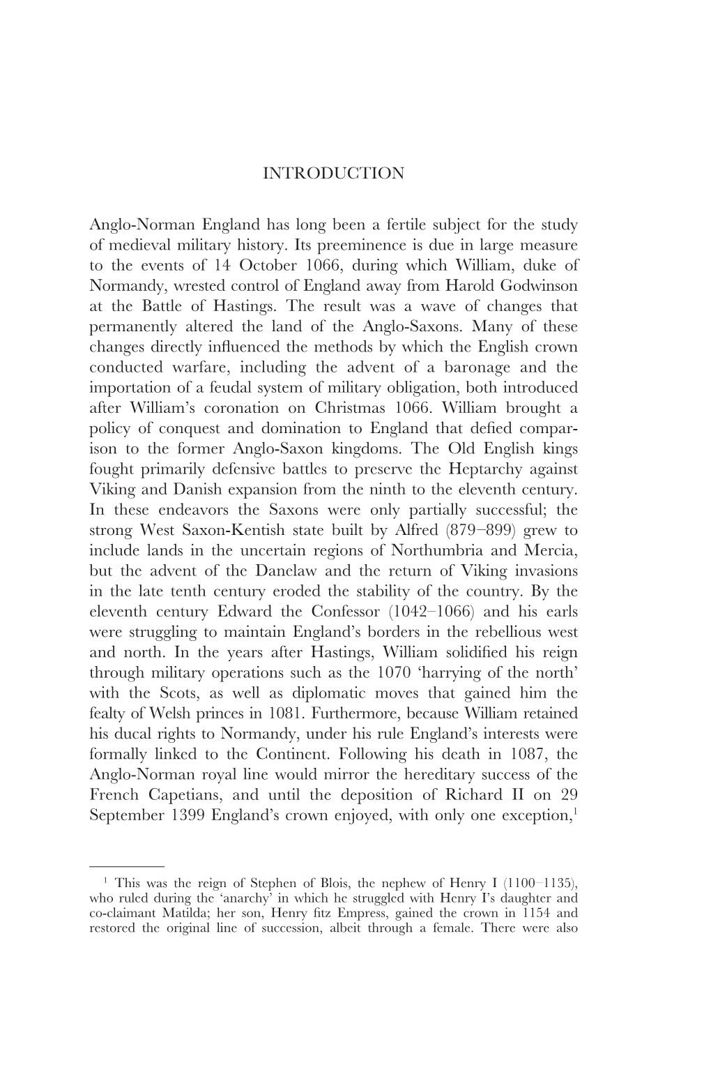 INTRODUCTION Anglo-Norman England Has Long Been a Fertile