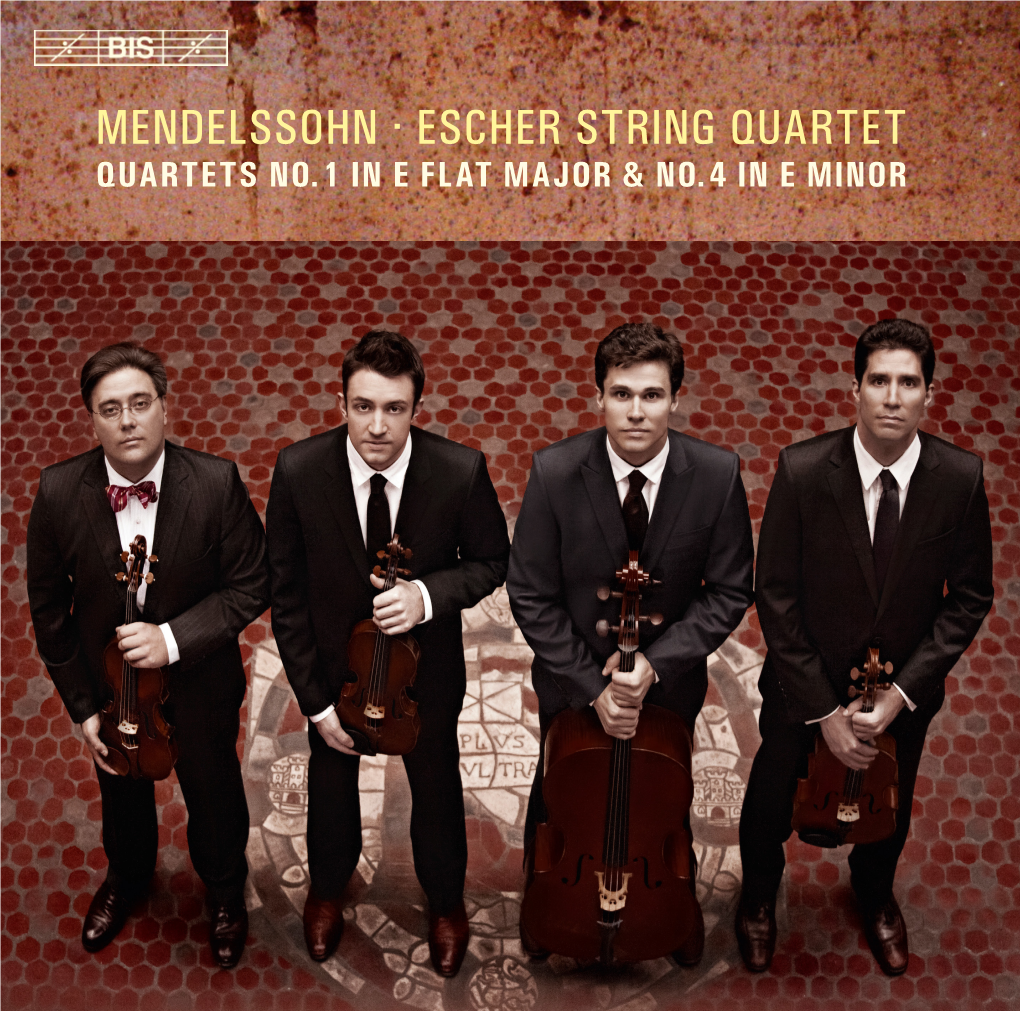 Mendelssohn · Escher String Quartet Quartets No