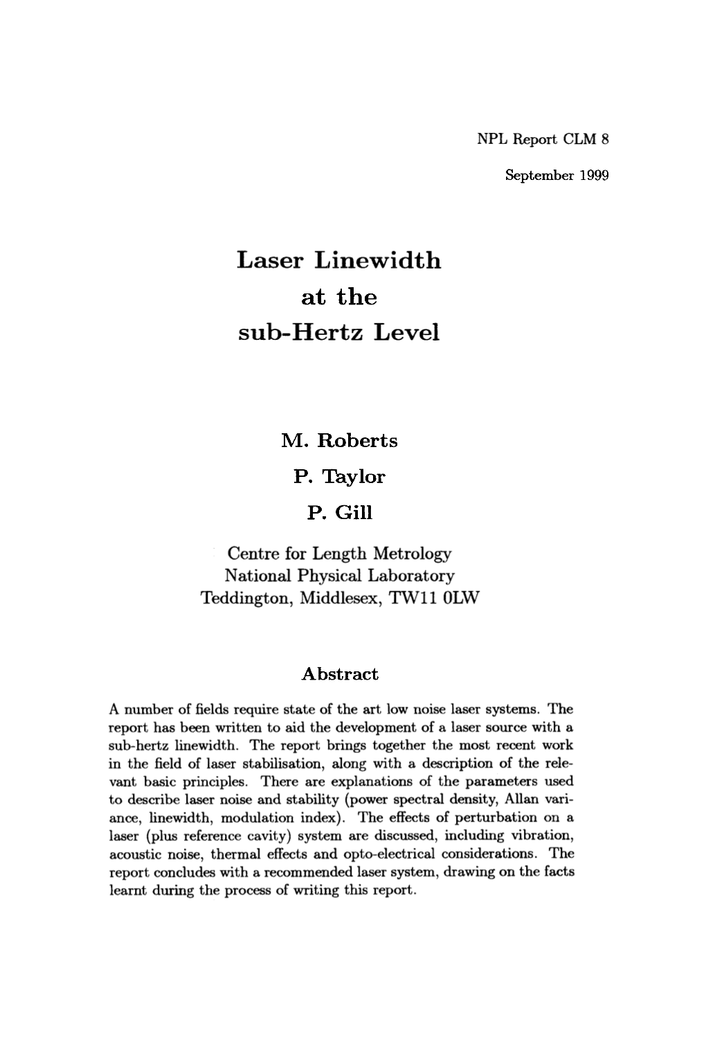 Laser Linewidth at the Sub-Hertz Level