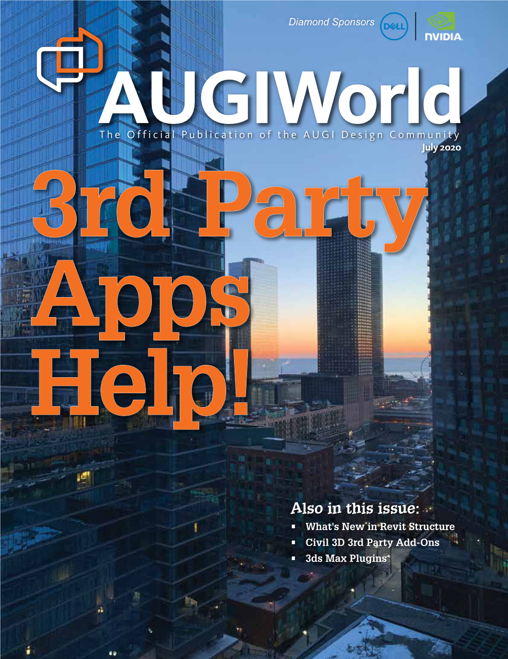 Also in This Issue: • What's New in Revit Structure • Civil 3D 3Rd Party Add-Ons • 3Ds Max Plugins