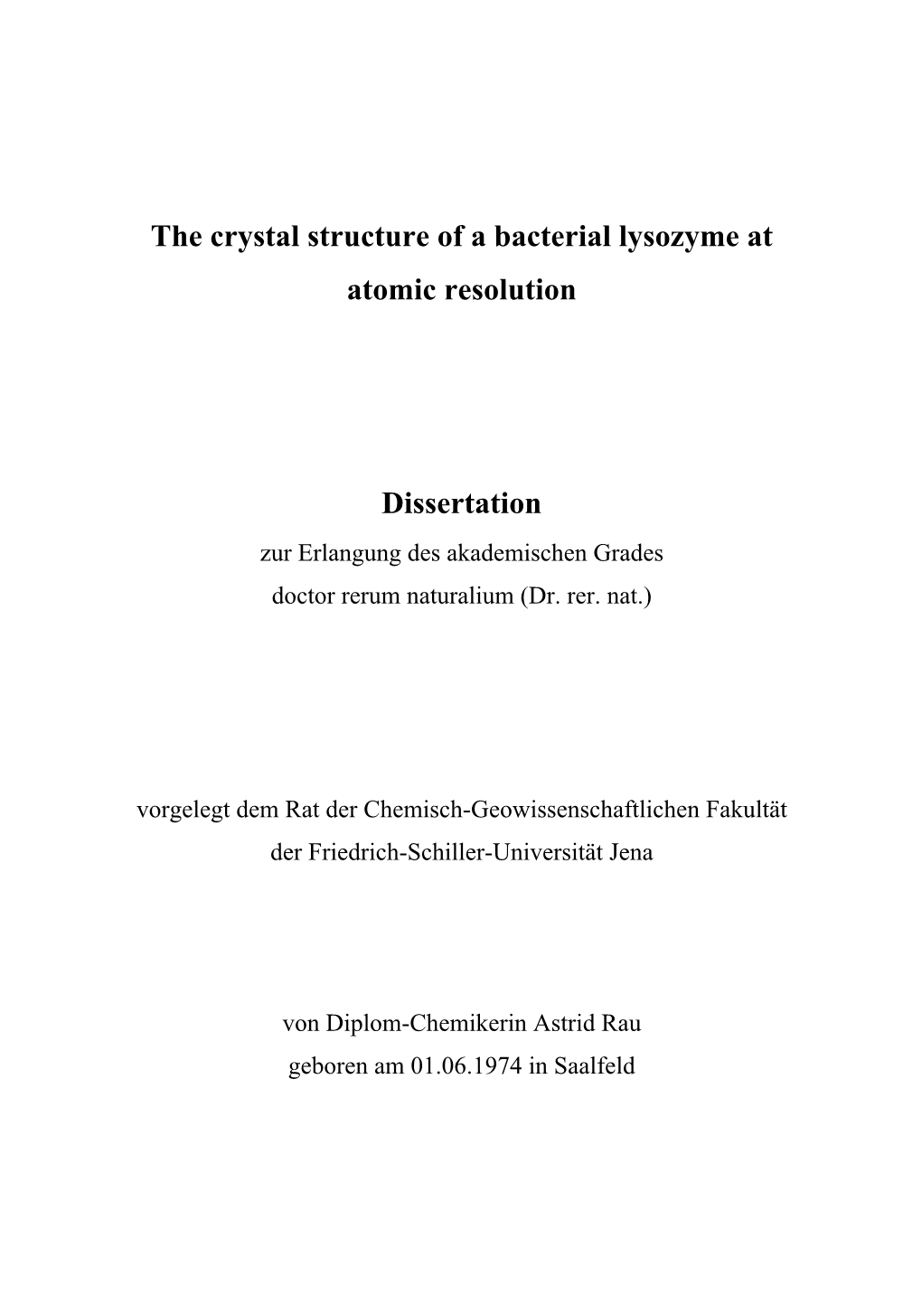 Crystal Structure Analysis of a Bacterial Lysozyme at Very High Resolution