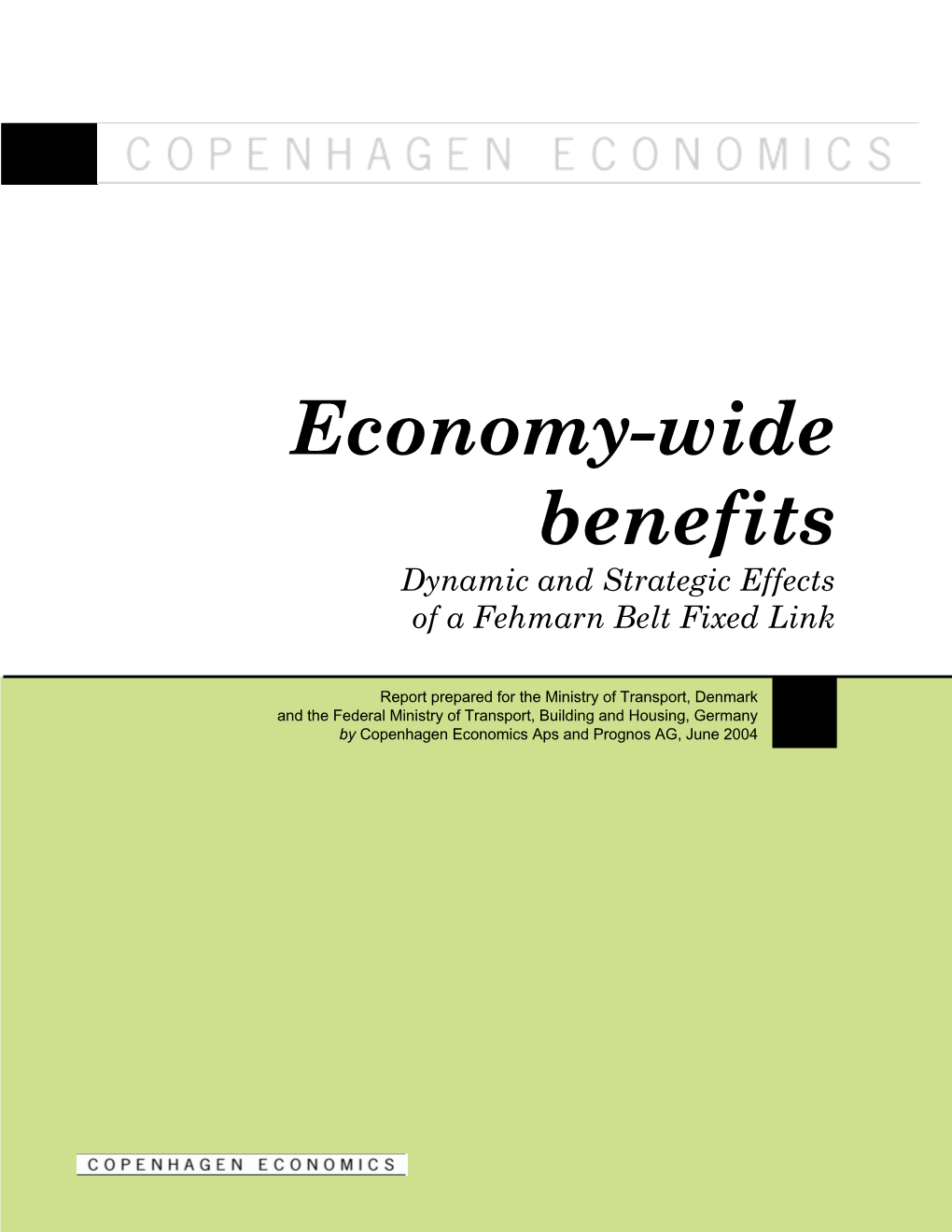 Economy-Wide Benefits Dynamic and Strategic Effects of a Fehmarn Belt Fixed Link