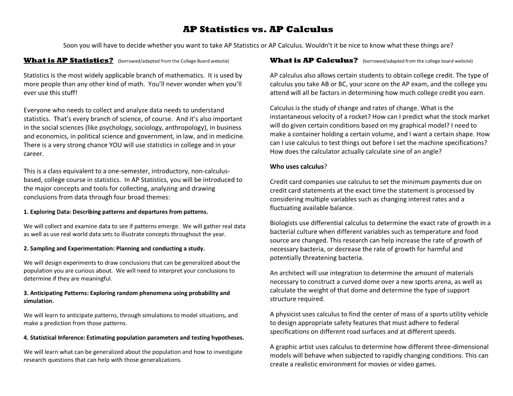 AP Statistics Vs. AP Calculus