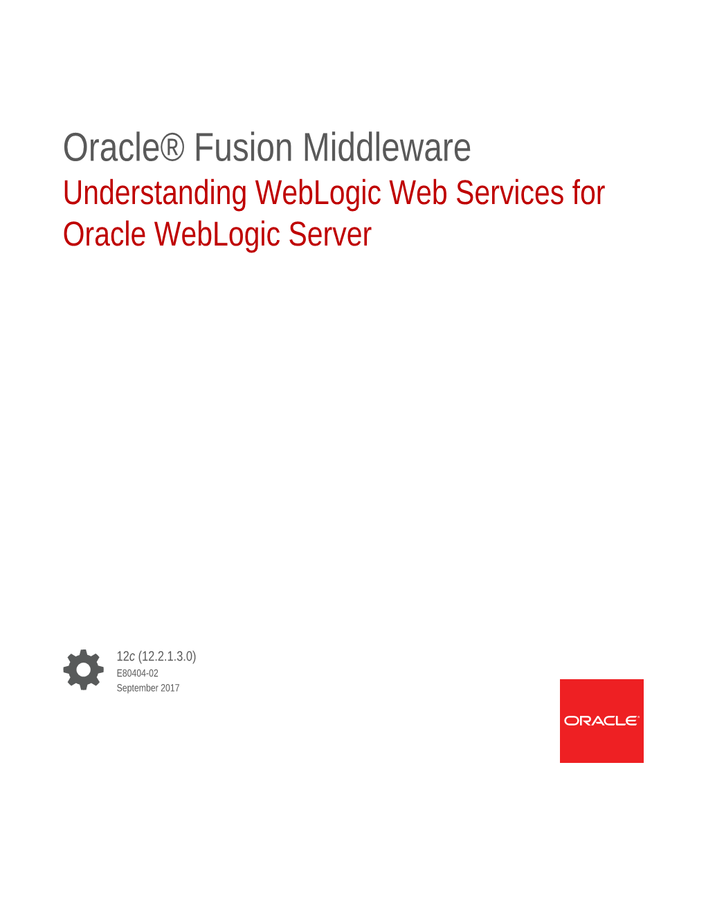 Understanding Weblogic Web Services for Oracle Weblogic Server