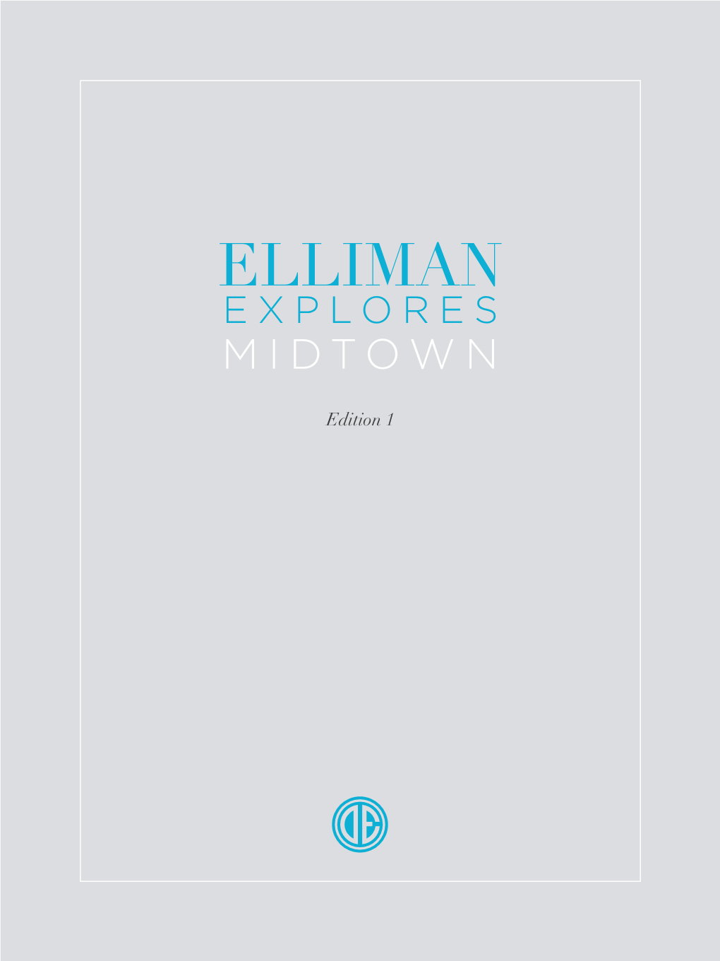 Elliman Explores Midtown