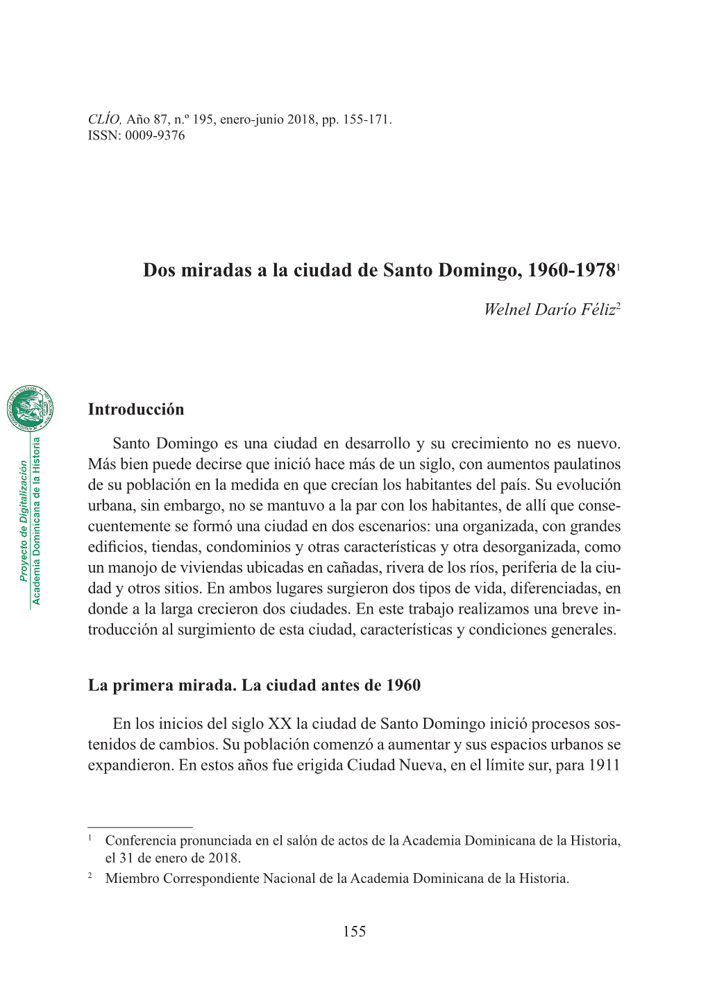 Dos Miradas a La Ciudad De Santo Domingo, 1960-19781