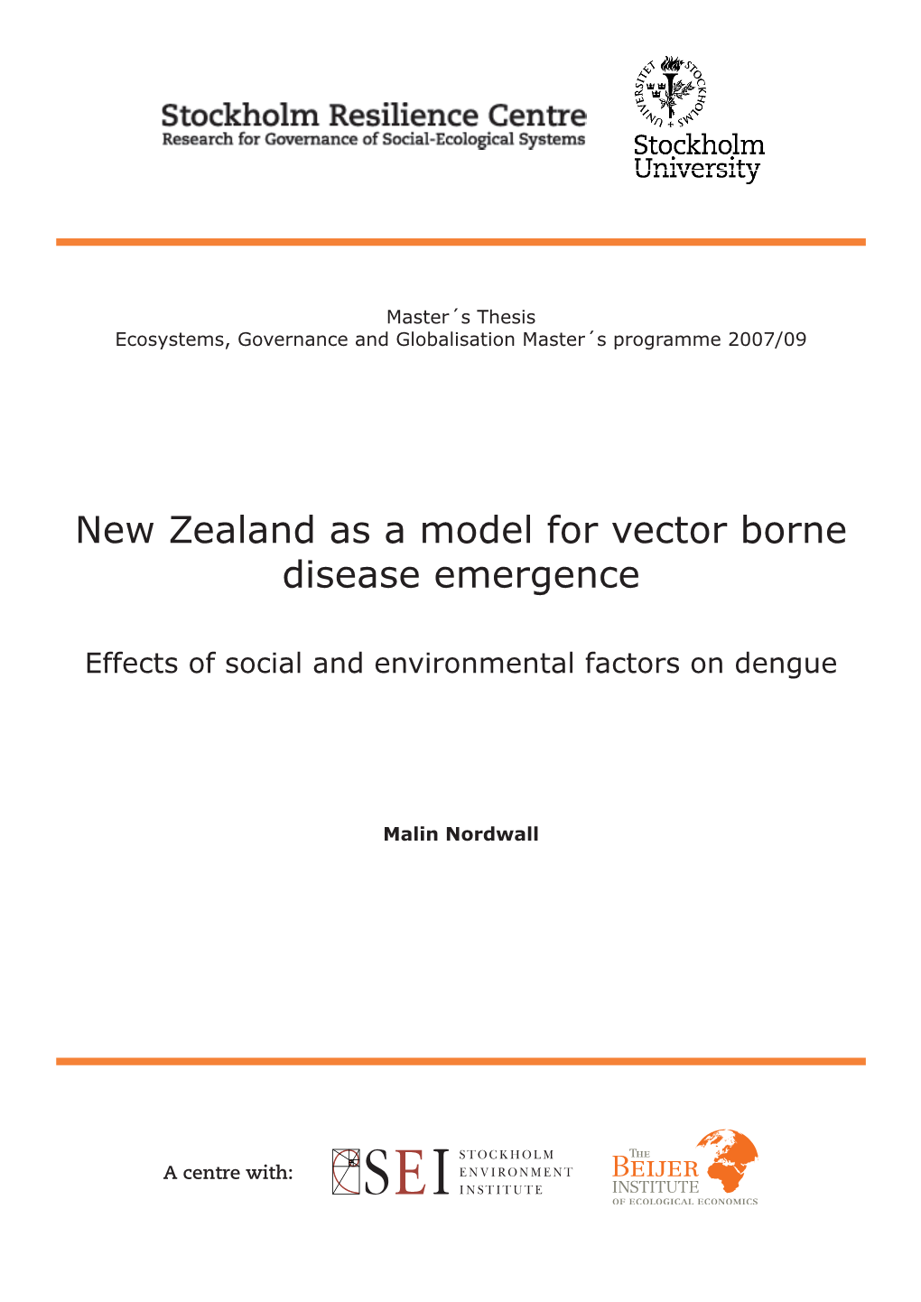 New Zealand As a Model for Vector Borne Disease Emergence
