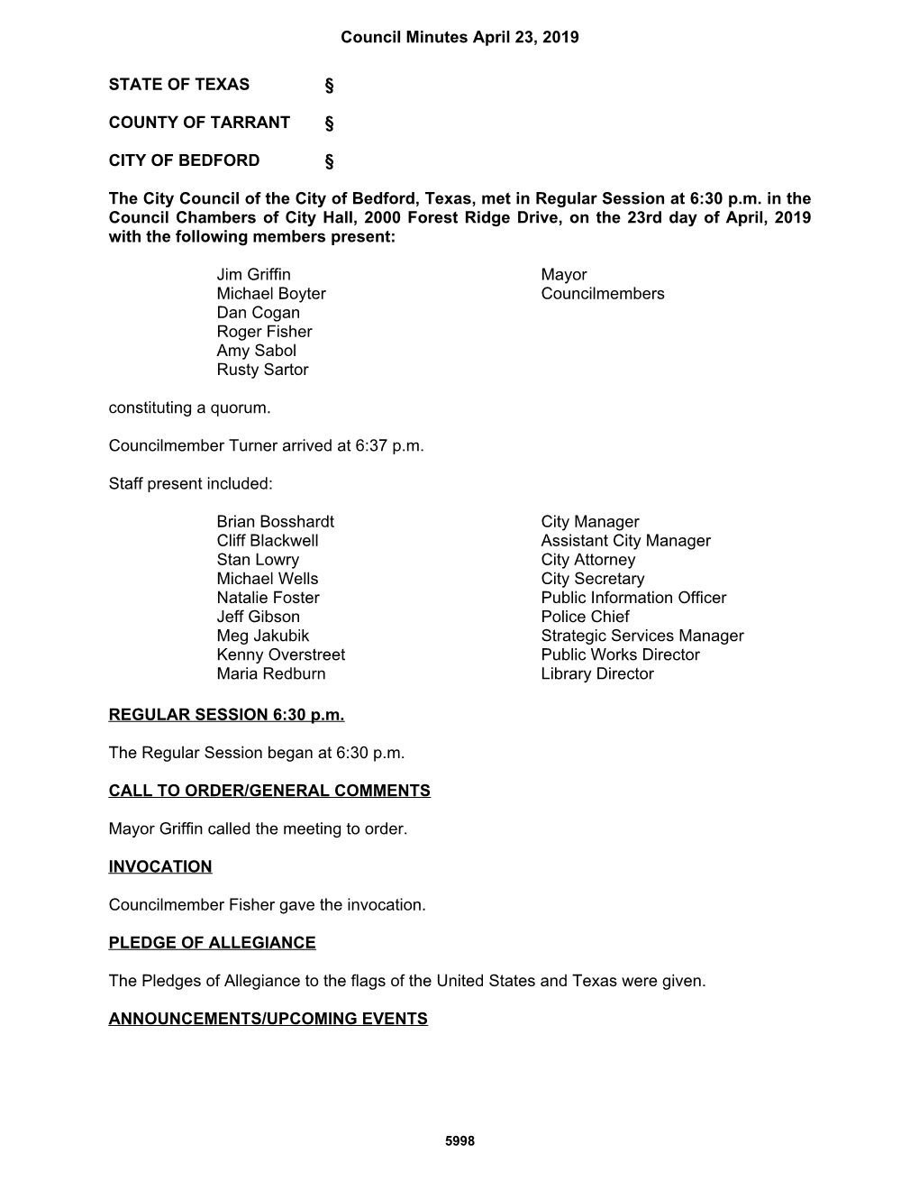 Council Minutes April 23, 2019 STATE of TEXAS § COUNTY of TARRANT § CITY of BEDFORD § the City Council of the City of Bedford