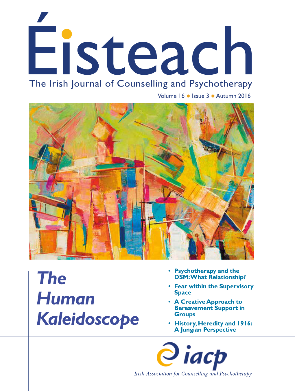 Éisteach Volume 16 L Issue 3 L Autumn 2016 Contents