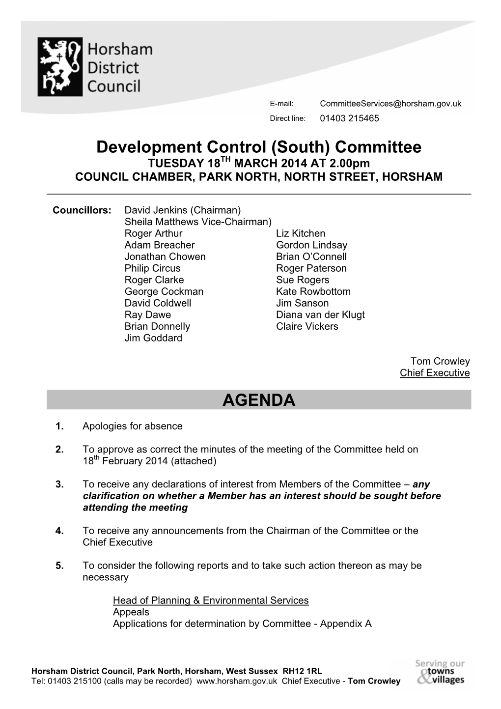Development Control (South) Committee TUESDAY 18TH MARCH 2014 at 2.00Pm COUNCIL CHAMBER, PARK NORTH, NORTH STREET, HORSHAM
