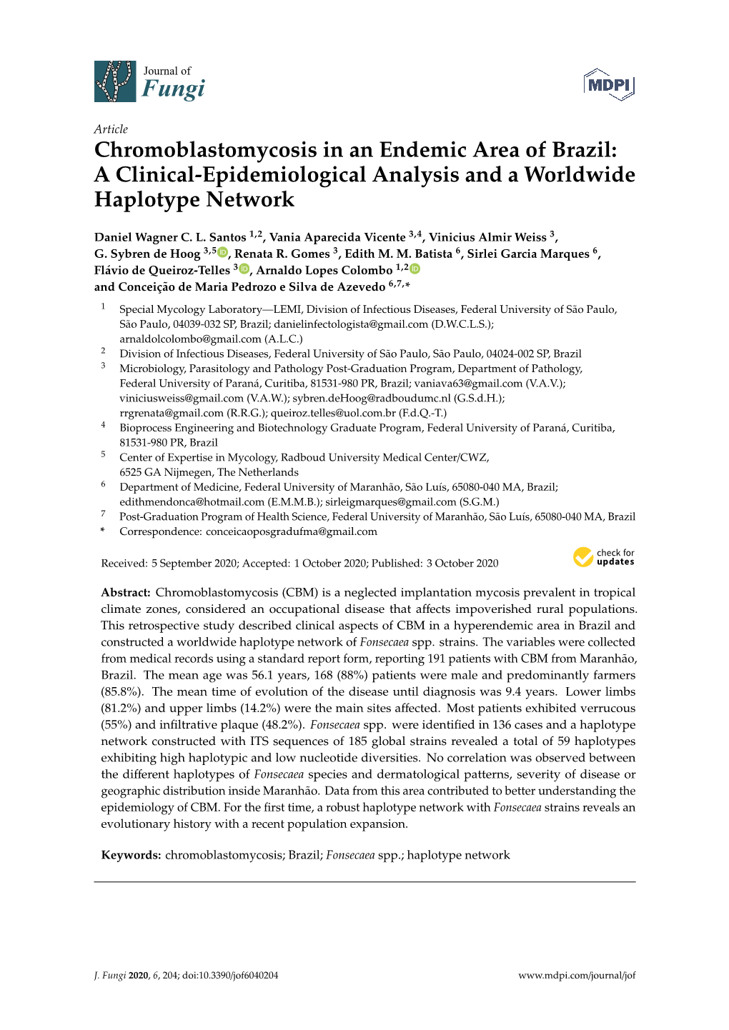 Chromoblastomycosis in an Endemic Area of Brazil: a Clinical-Epidemiological Analysis and a Worldwide Haplotype Network