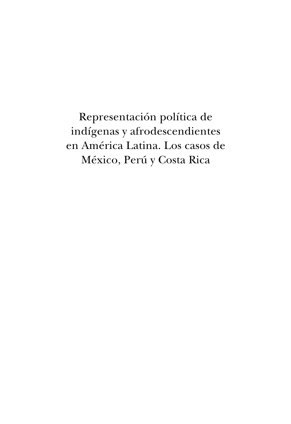 Representación Política De Indígenas Y Afrodescendientes En América Latina