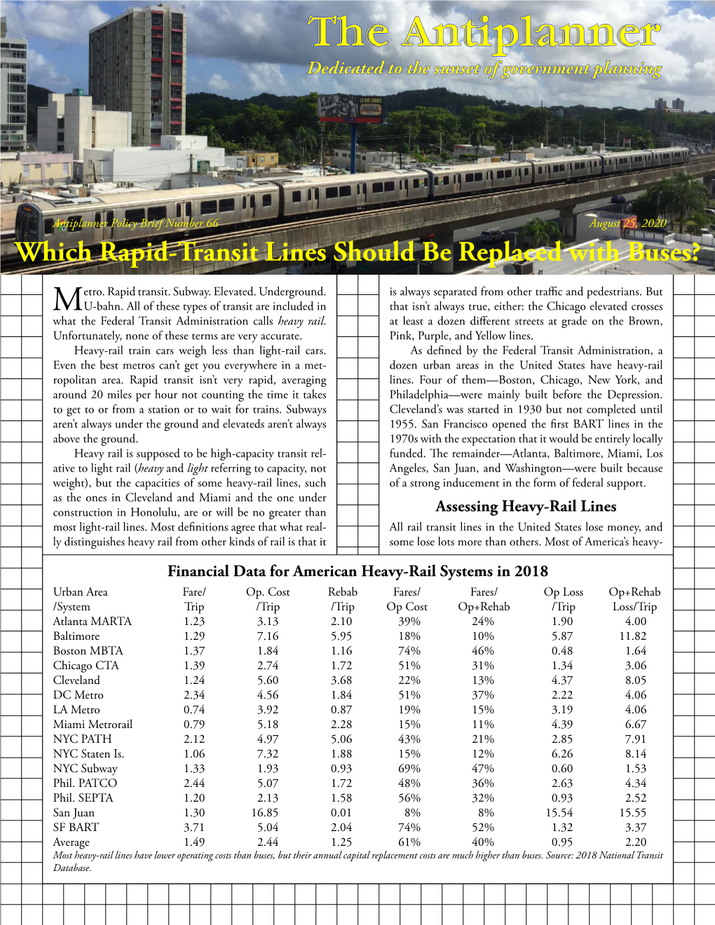 The Antiplanner Dedicated to the Sunset of Government Planning