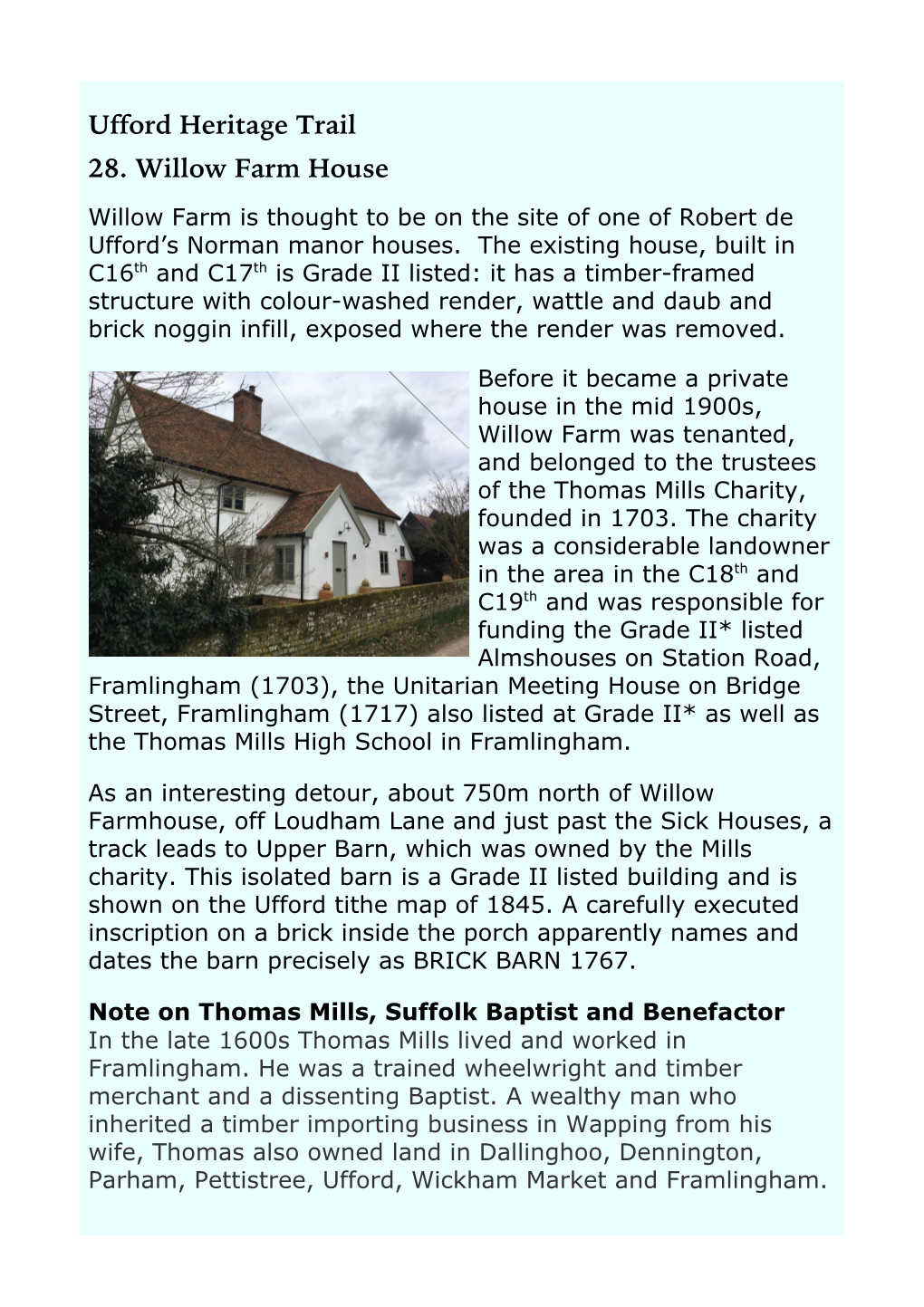 Ufford Heritage Trail 28. Willow Farm House Willow Farm Is Thought to Be on the Site of One of Robert De Ufford’S Norman Manor Houses