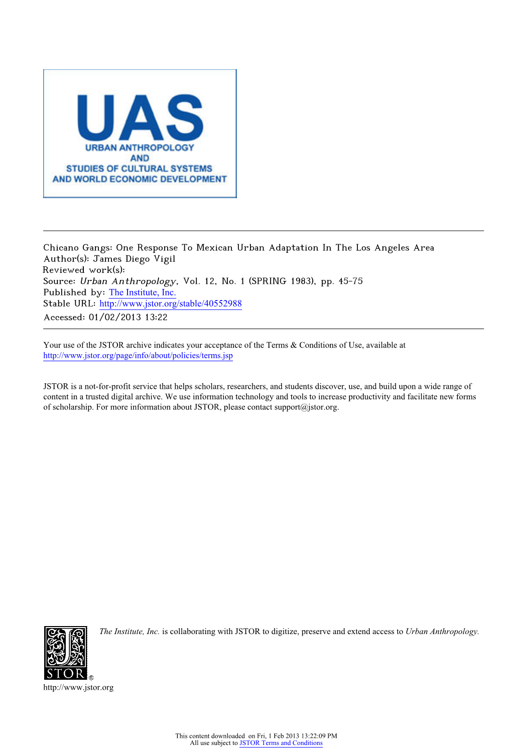 One Response to Mexican Urban Adaptation in the Los Angeles Area Author(S): James Diego Vigil Reviewed Work(S): Source: Urban Anthropology, Vol