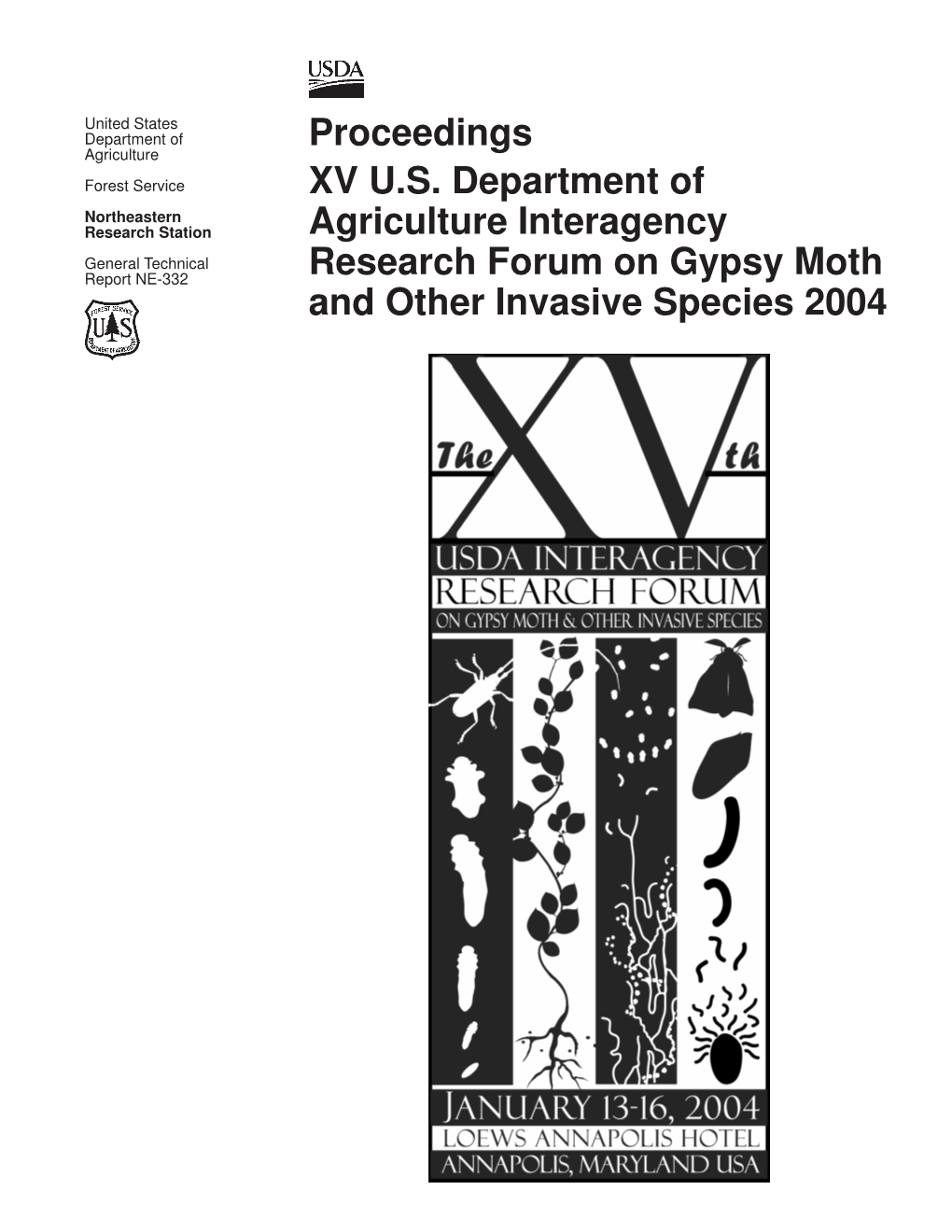 Proceedings XV U.S. Department of Agriculture Interagency Research Forum on Gypsy Moth and Other Invasive Species 2004