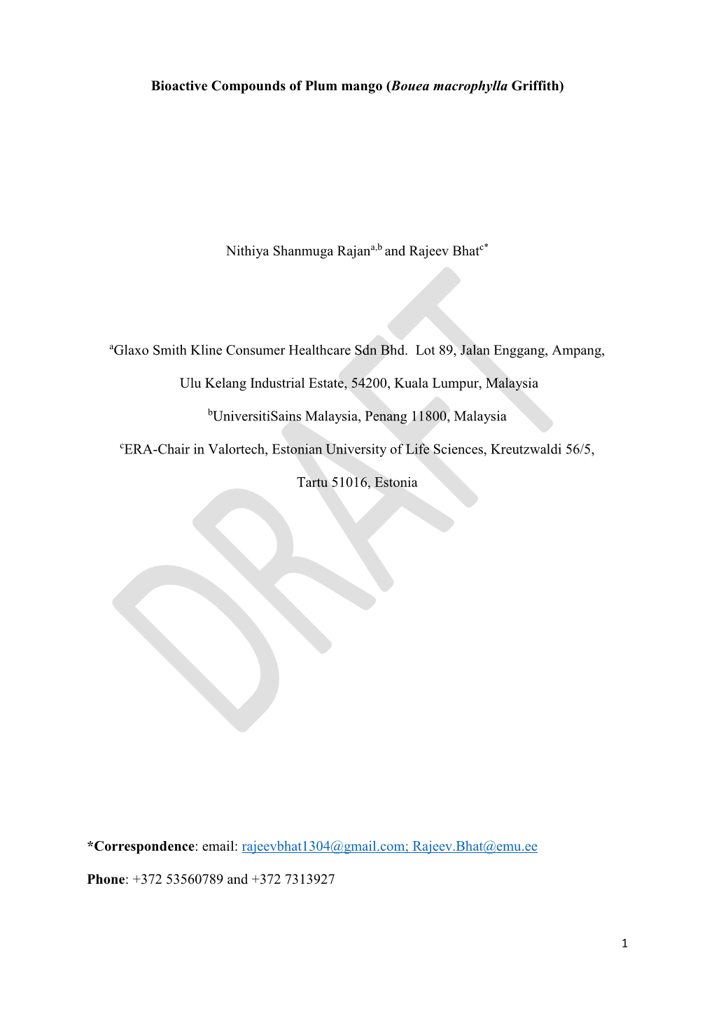 Bioactive Compounds of Plum Mango (Bouea Macrophylla Griffith)