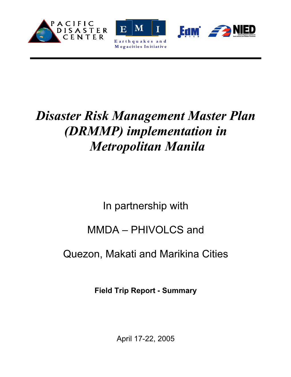 Disaster Risk Management Master Plan (DRMMP) Implementation in Metropolitan Manila