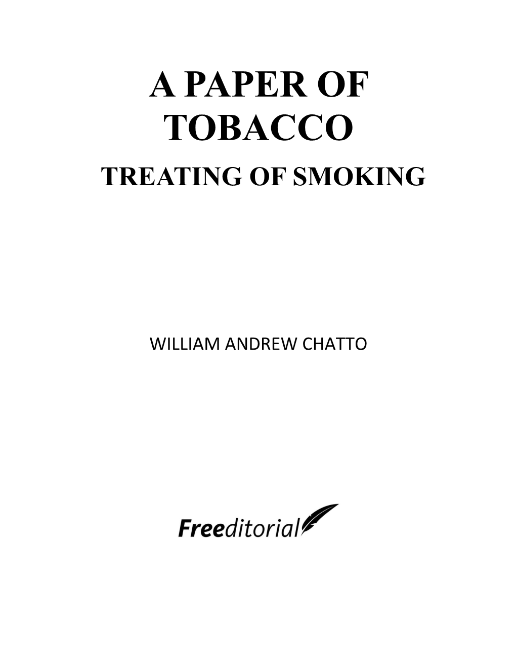 A Paper of Tobacco Treating of Smoking