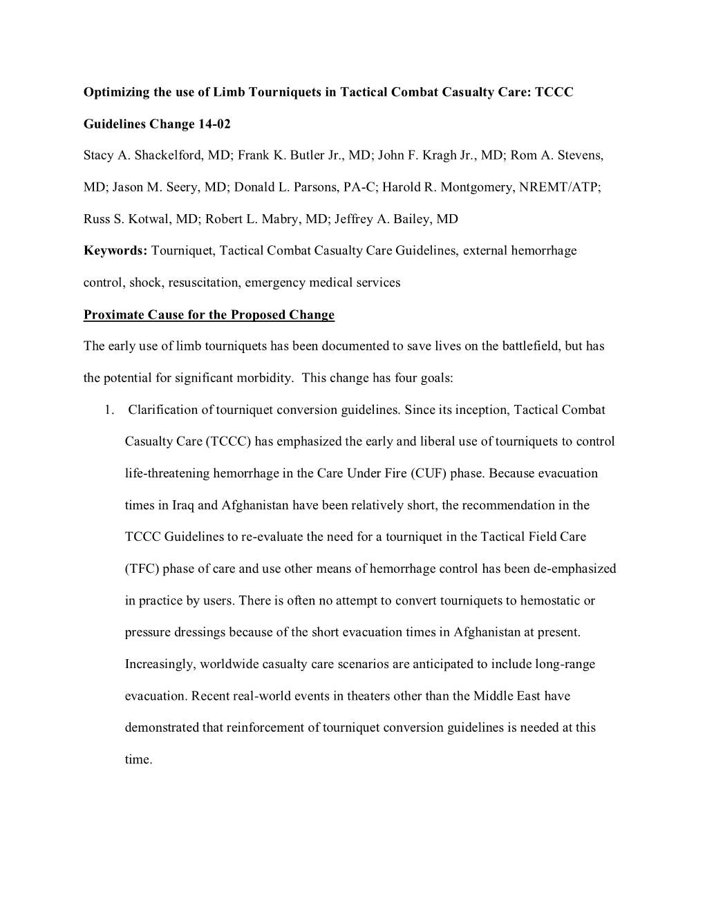 Optimizing the Use of Limb Tourniquets in Tactical Combat Casualty Care: TCCC