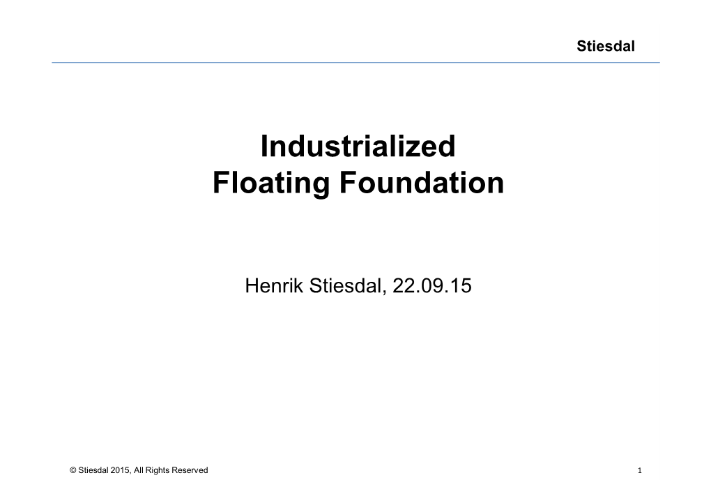 Industrialized Floating Foundation