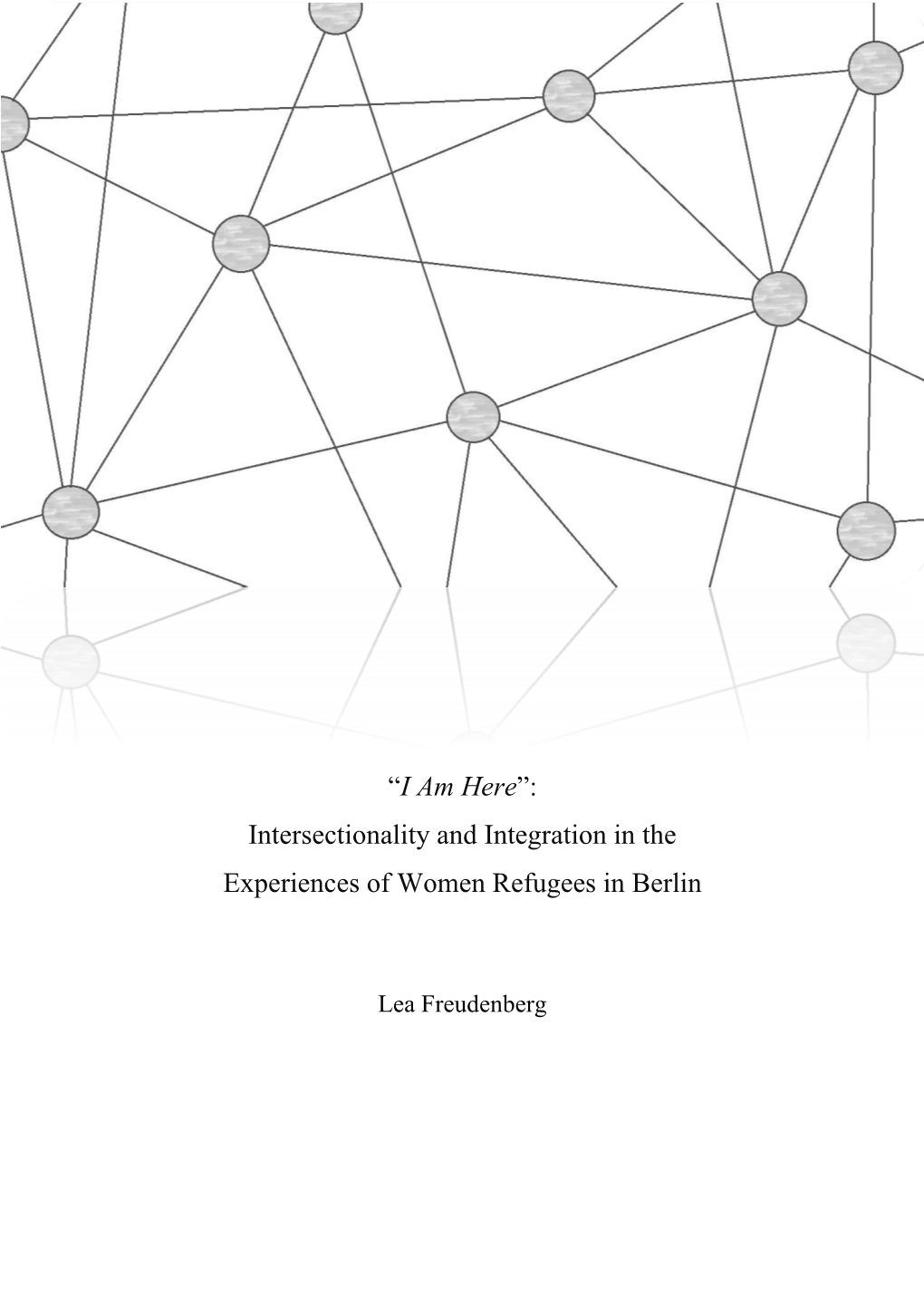 Intersectionality and Integration in the Experiences of Women Refugees in Berlin