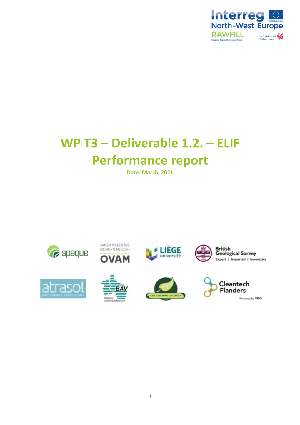 WP T3 – Deliverable 1.2. – ELIF Performance Report Date: March, 2021