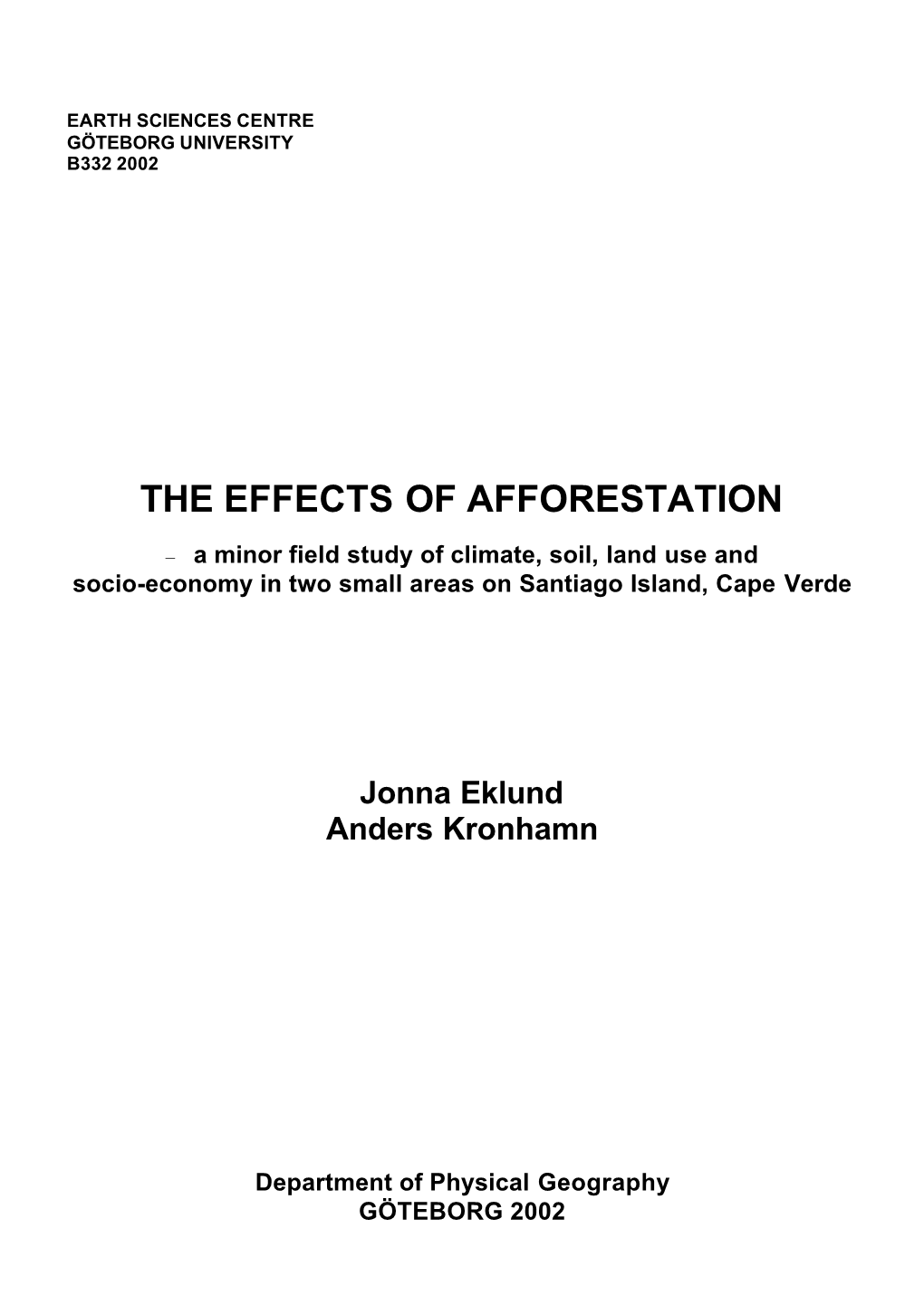 The Effects of Afforestation