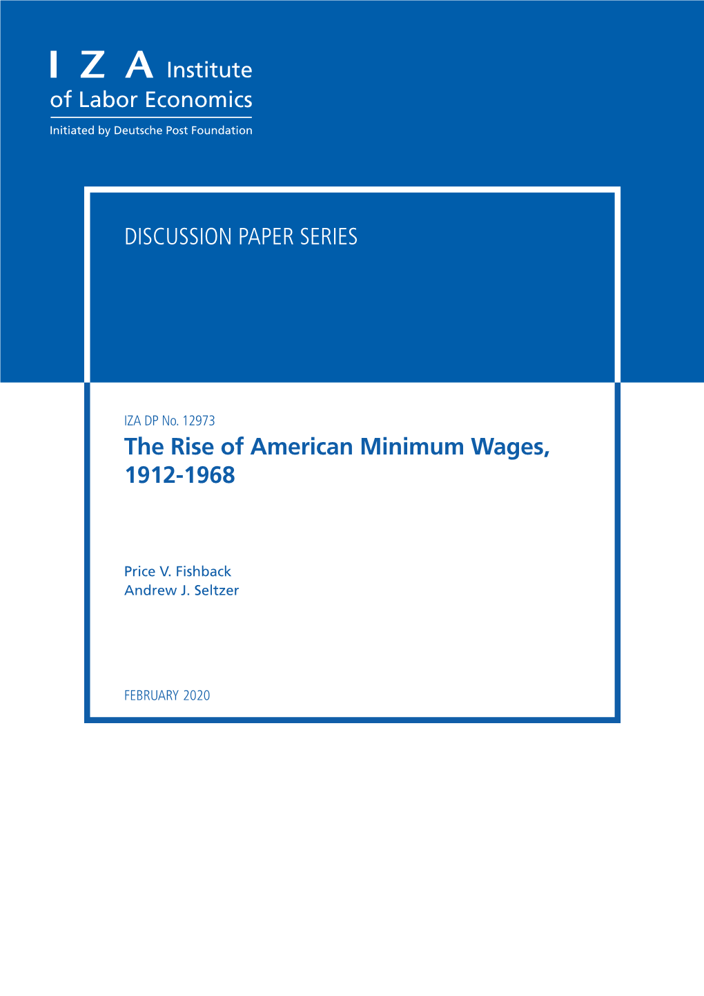 The Rise of American Minimum Wages, 1912-1968