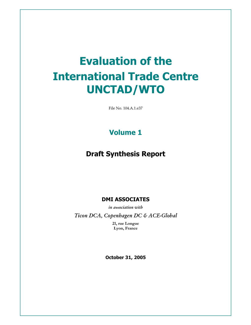 Evaluation of the International Trade Centre UNCTAD/WTO