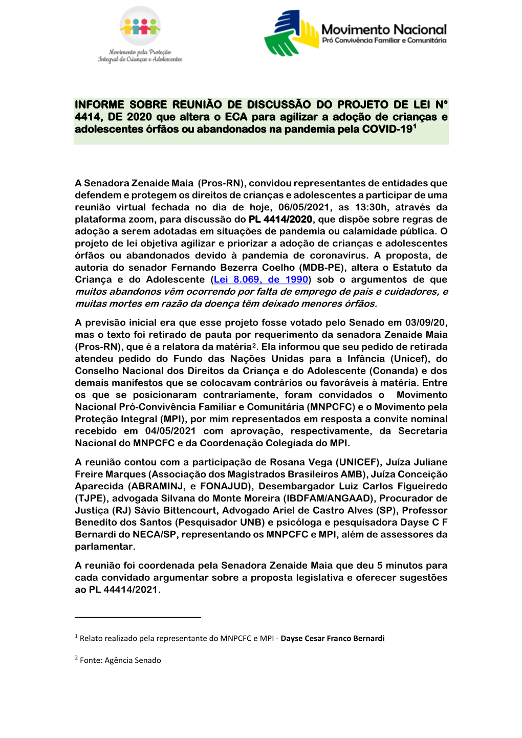 Informe Sobre Reunião De Discussão Do Projeto De Lei N