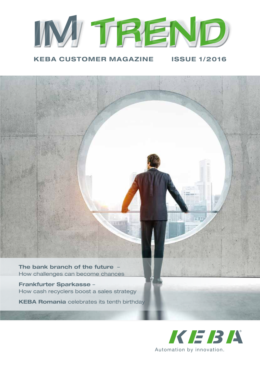 Keba Customer Magazine Issue 1/2016