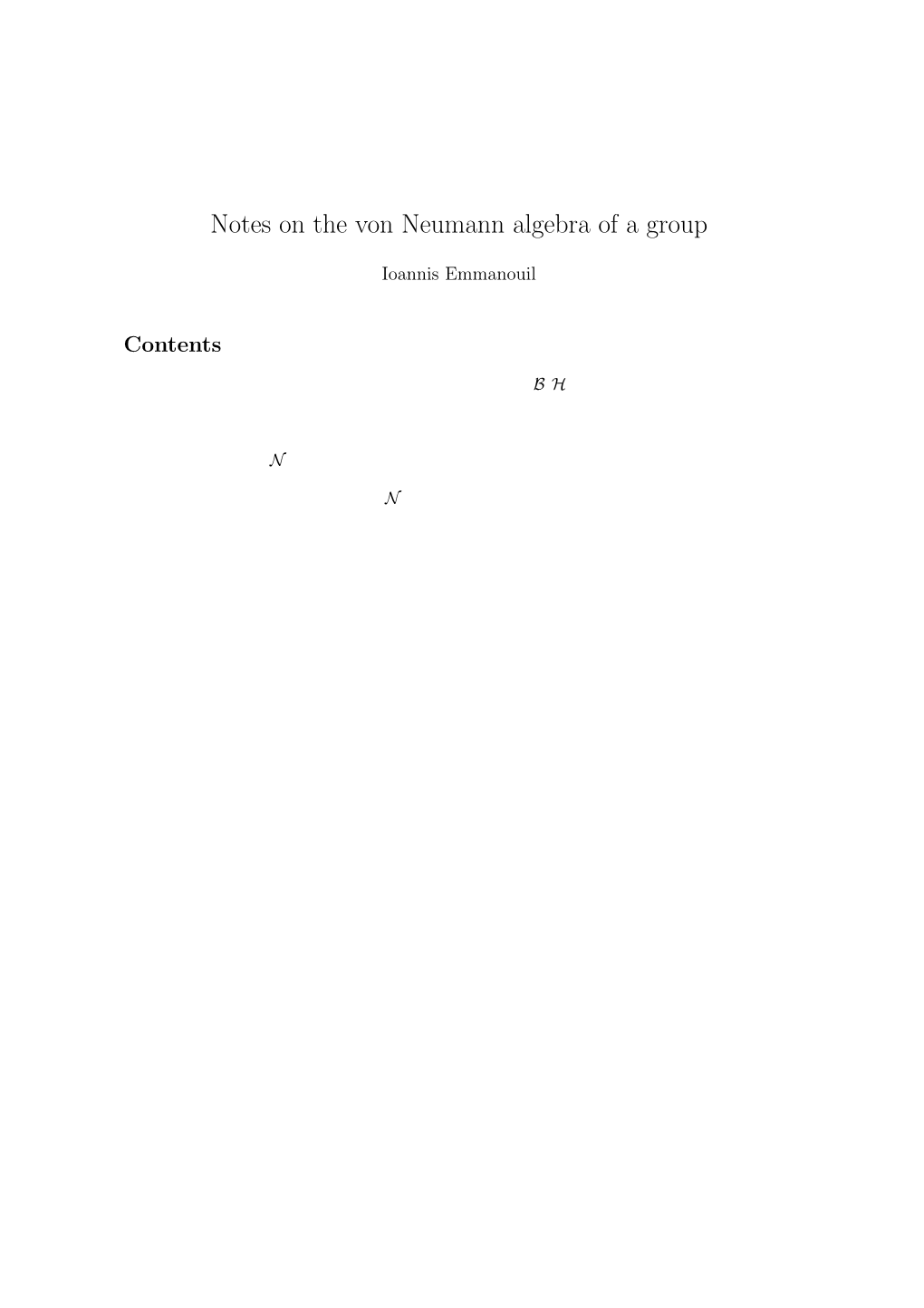 Notes on the Von Neumann Algebra of a Group