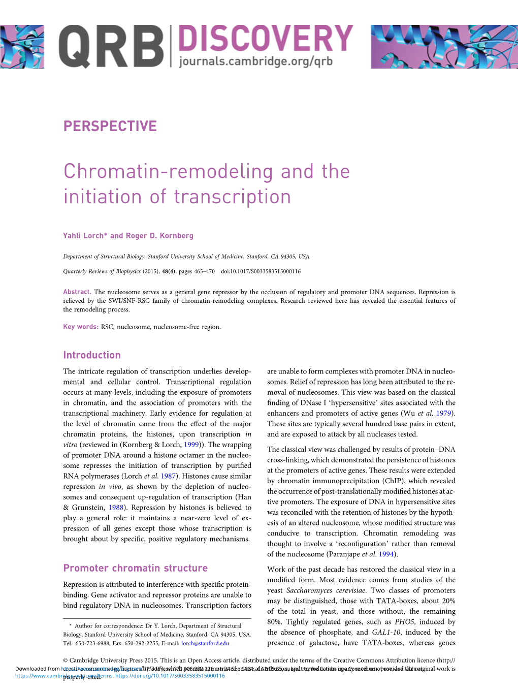 Chromatin-Remodeling and the Initiation of Transcription