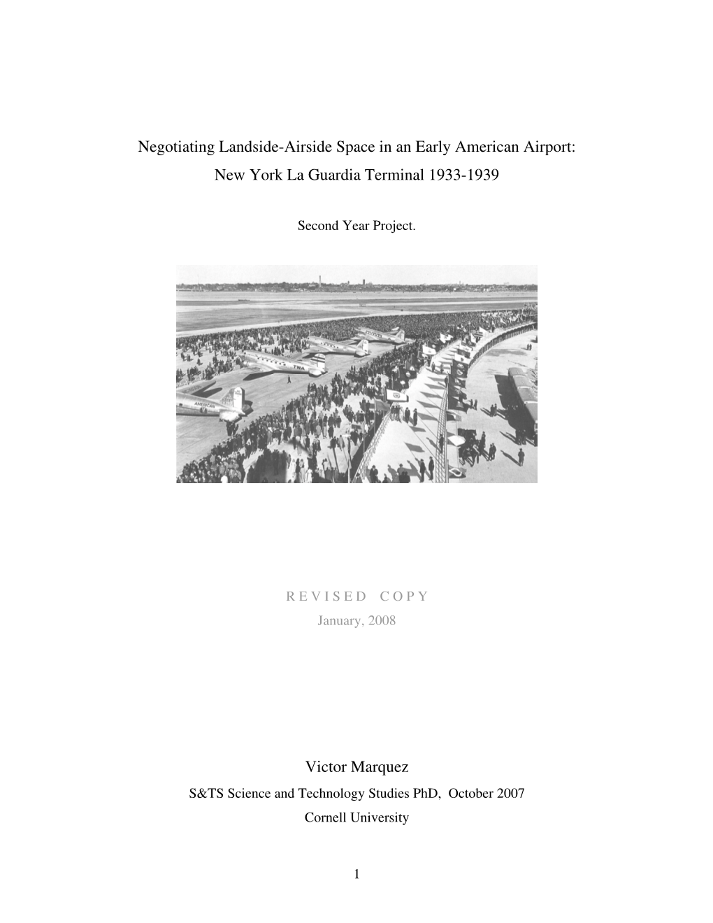 Negotiating Landside-Airside Space in an Early American Airport: New York La Guardia Terminal 1933-1939