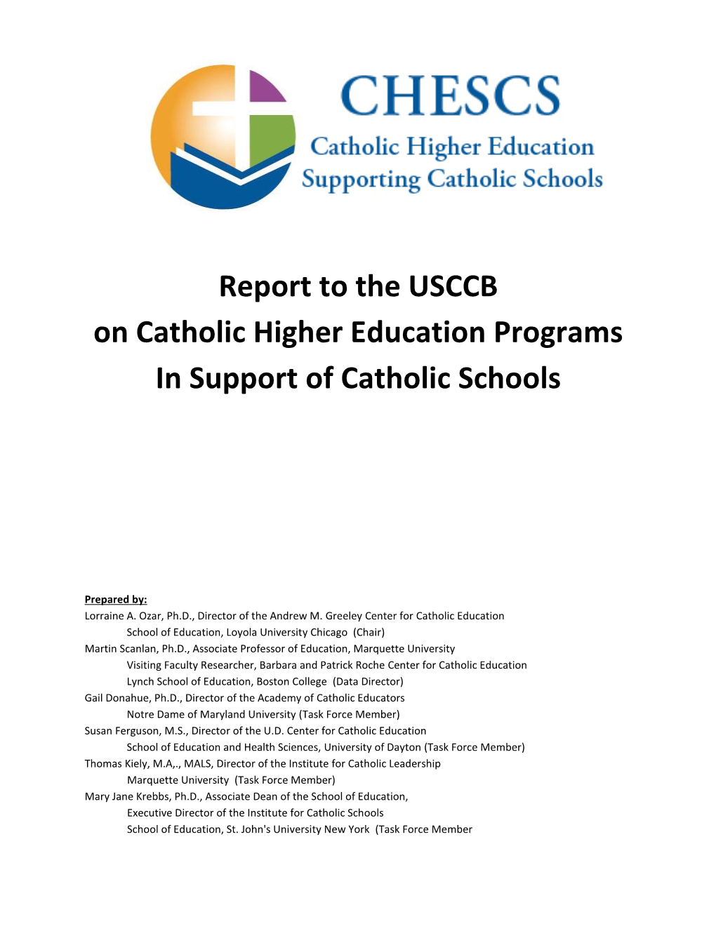 Report to the USCCB on Catholic Higher Education Programs in Support of Catholic Schools