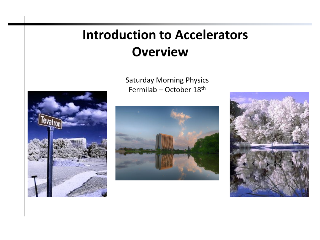 Accelerators Overview