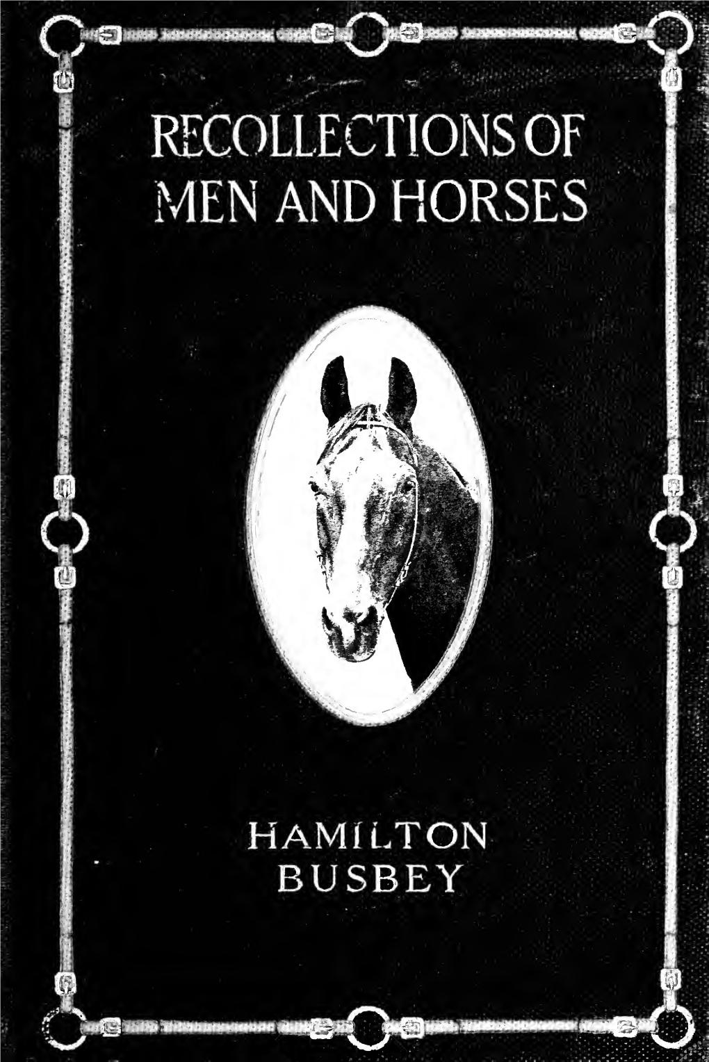 Recollections of Men and Horses