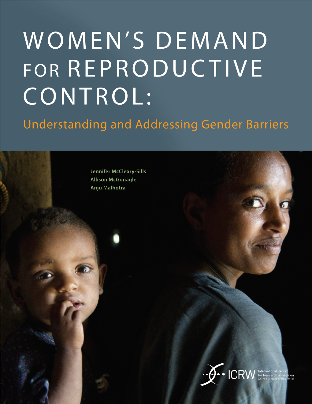 Women's Demand for Reproductive Control Understanding And