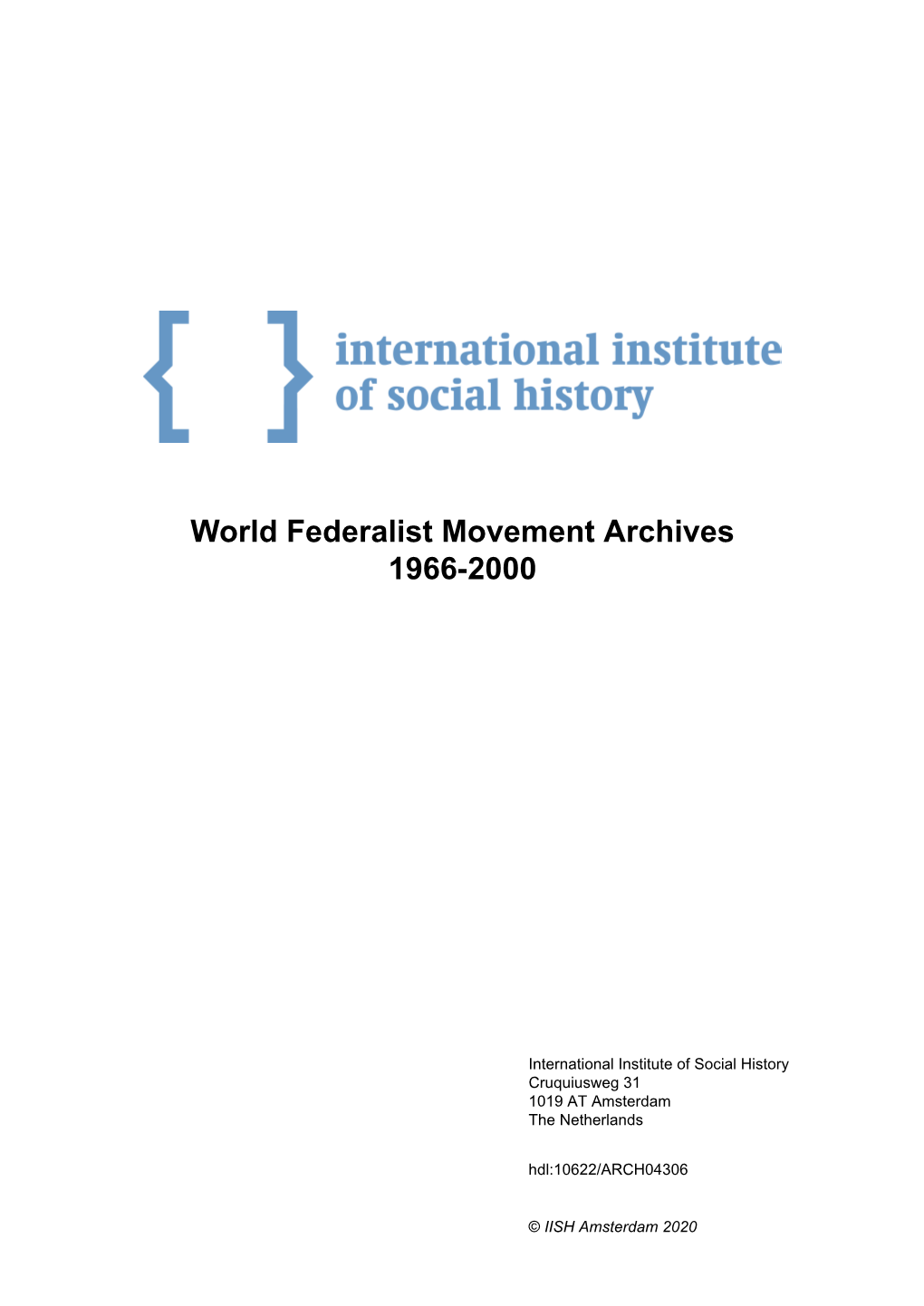 World Federalist Movement Archives 1966-2000