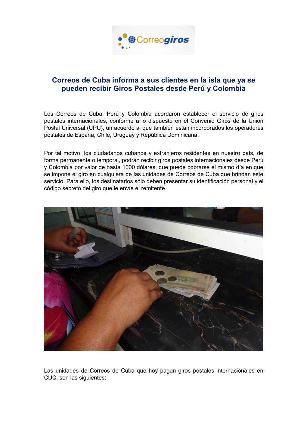 Correos De Cuba Informa a Sus Clientes En La Isla Que Ya Se Pueden Recibir Giros Postales Desde Perú Y Colombia