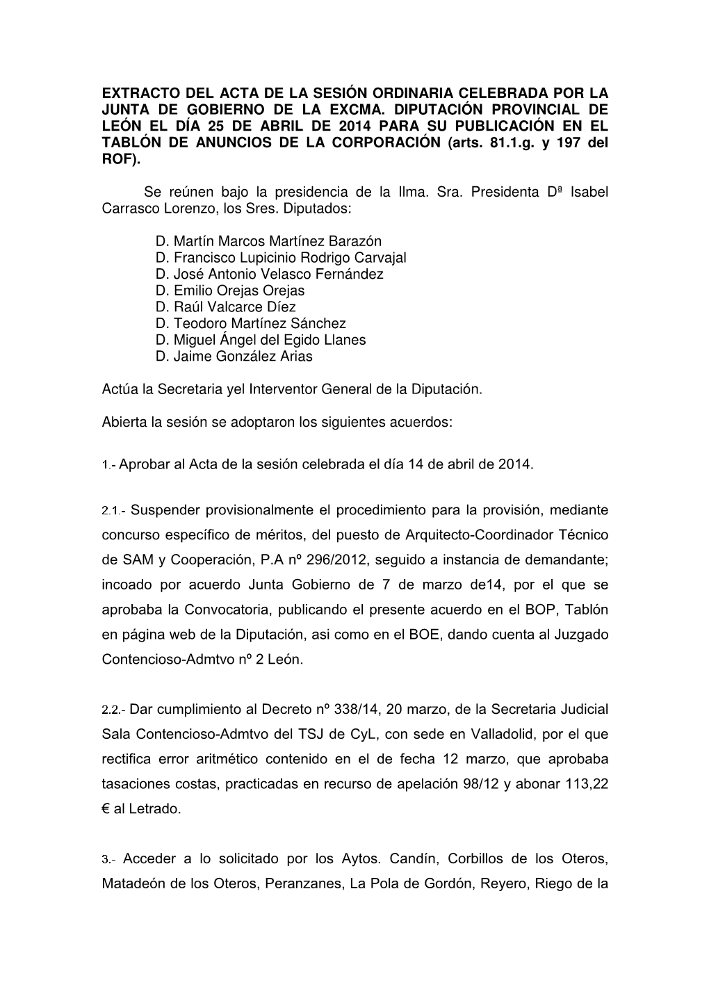 Extracto Del Acta De La Sesión Ordinaria Celebrada Por La Junta De Gobierno De La Excma