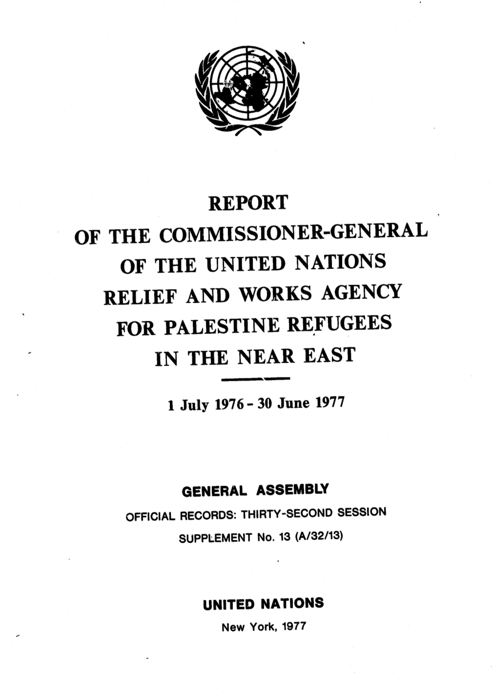 Report of the Commissioner-General of the United Nations Relief and Works Agency for Palestine Refugees