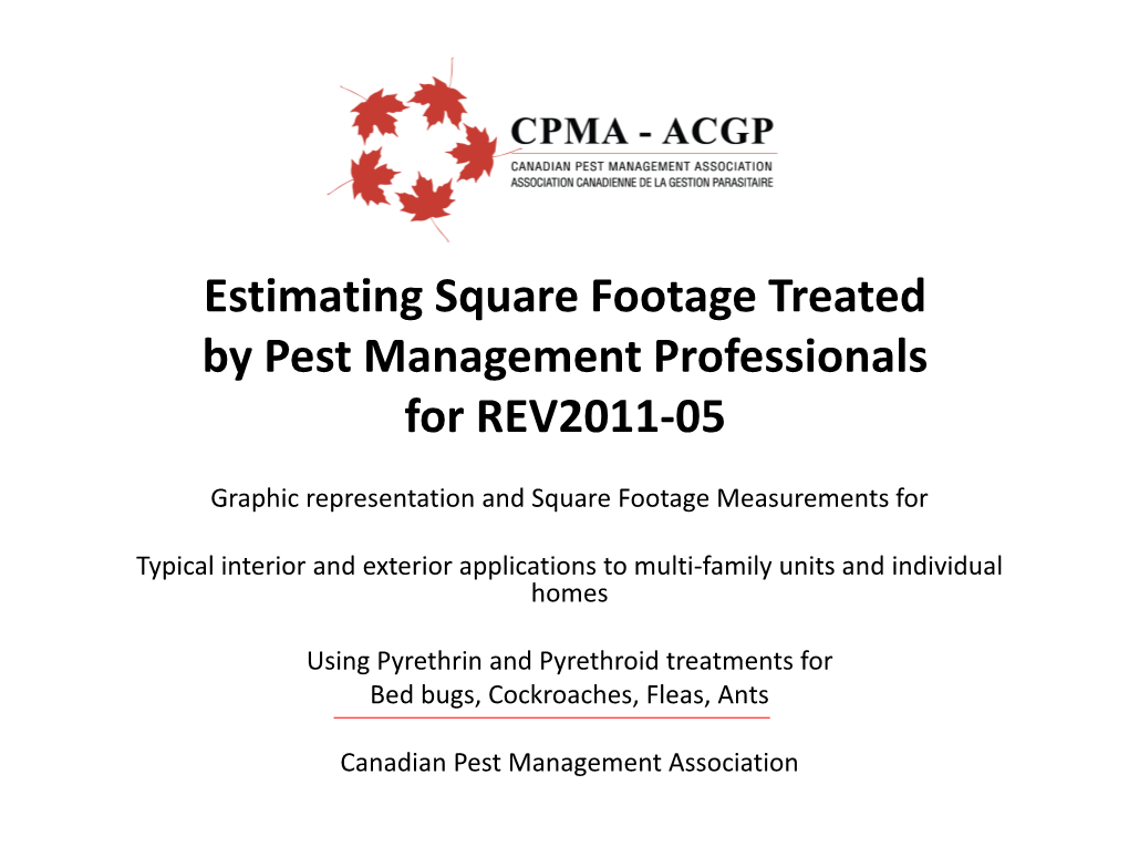 Estimating Square Footage Treated by Pest Management Professionals for REV2011-05