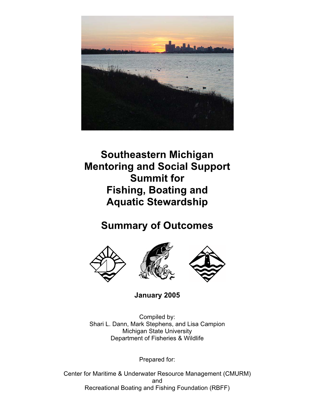 Southeastern Michigan Mentoring and Social Support Summit for Fishing, Boating and Aquatic Stewardship